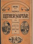 Boldis István - Képes Luther-naptár az 1931. közönséges évre [antikvár]