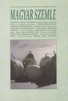 Kodolányi Gyula (szerk.) - Magyar Szemle 2013. december [antikvár]