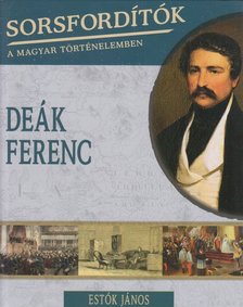Estók János - Deák Ferenc [antikvár]