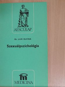 Dr. Lux Elvira - Szexuálpszichológia [antikvár]