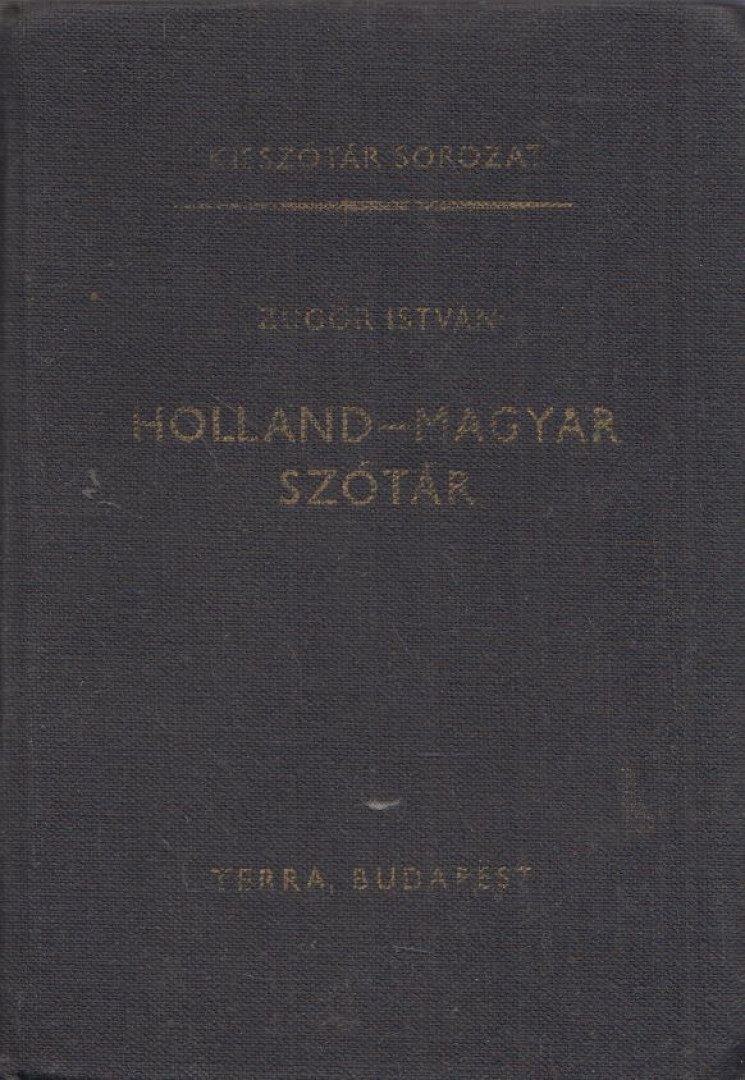 ZUGOR ISTVÁN - Holland-magyar szótár [antikvár]