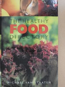 Michael van Straten - The Healthy Food Directory [antikvár]