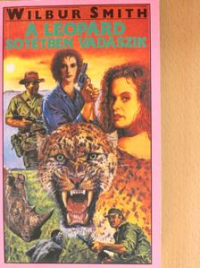 Wilbur Smith - A leopárd sötétben vadászik [antikvár]