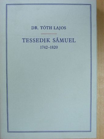 Dr. Tóth Lajos - Tessedik Sámuel [antikvár]