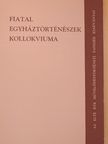 Dénesi Tamás - Fiatal egyháztörténészek kollokviuma [antikvár]