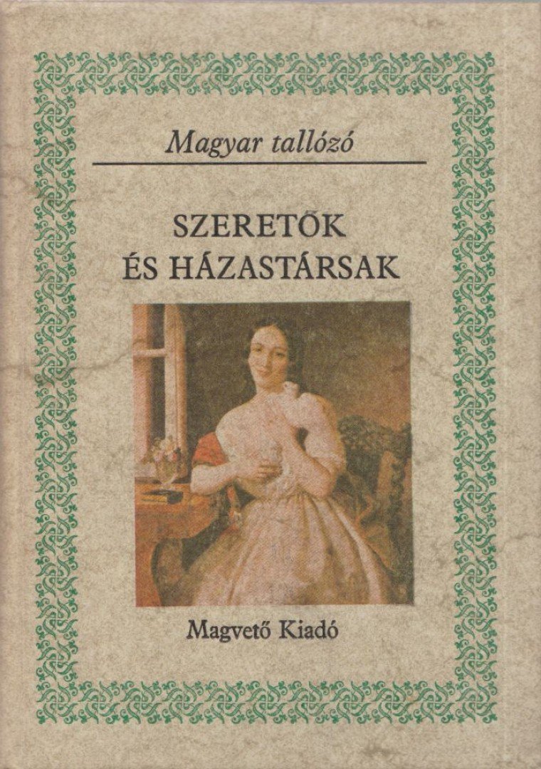Erdődy Edit - Szeretők és házastársak [antikvár]