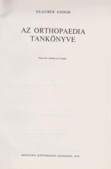 Glauber Andor - Az orthopaedia tankönyve [antikvár]