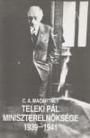 Macartney, C.A. - Teleki Pál miniszterelnöksége 1939-1941 [antikvár]