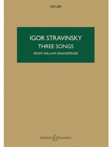 SZTRAVINSZKIJ (STRAVINSKY) - THREE SONGS FROM WILLIAM SHAKESPEARE