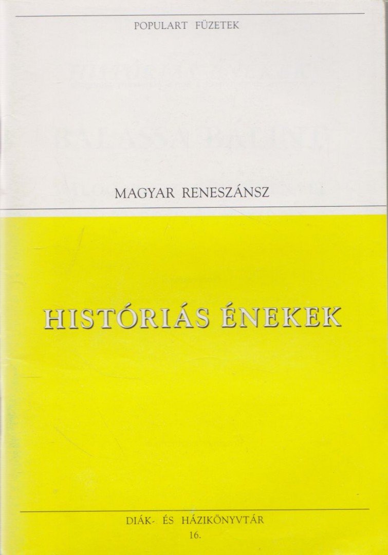 BALASSI BÁLINT - Históriás énekek [antikvár]