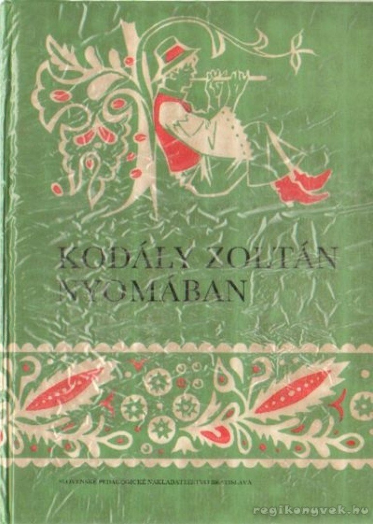Mórocz Károly - Kodály Zoltán nyomában (dedikált) [antikvár]