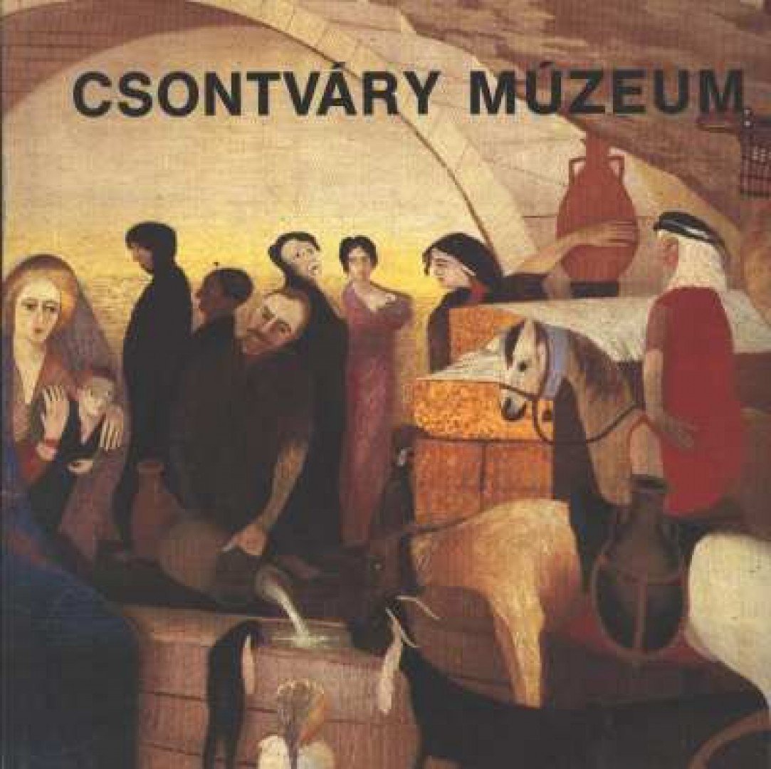 ROMVÁRY FERENC - Csontváry Múzeum Pécs [antikvár]