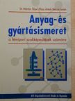 Dr. Márton Tibor - Anyag- és gyártásismeret [antikvár]