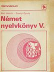 Kéri Henrik - Német nyelvkönyv V. [antikvár]