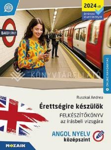 MS - 3352U - Érettségire készülök - Felkészítőkönyv az írásbeli vizsgára - Angol nyelv, középszint (2024-től érvényes követelmények)