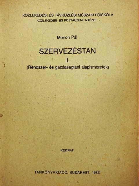 Monori Pál - Szervezéstan II. [antikvár]