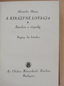 Alexandre Dumas - A királyné lovagja I-II. [antikvár]