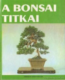 A bonsai titkai [antikvár]