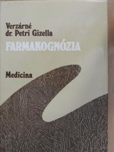 Verzárné Dr. Petri Gizella - Farmakognózia [antikvár]