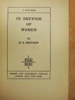 H. L. Mencken - In Defense of Women [antikvár]