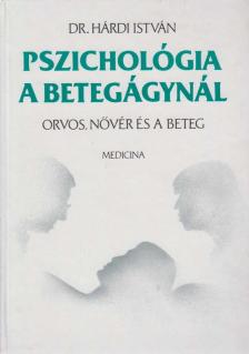 Hárdi István - Pszichológia a betegágynál [antikvár]