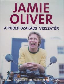 Jamie Oliver - A pucér szakács visszatér [antikvár]