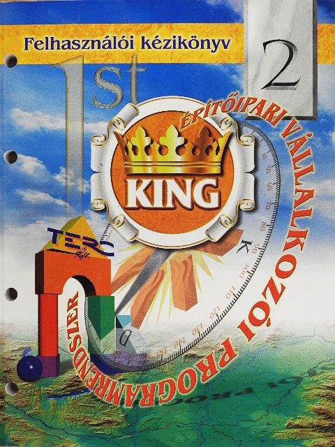 "KING" Építőipari Vállalkozói Programrendszer 4.1-es verzió - Felhasználói kézikönyv 2. [antikvár]