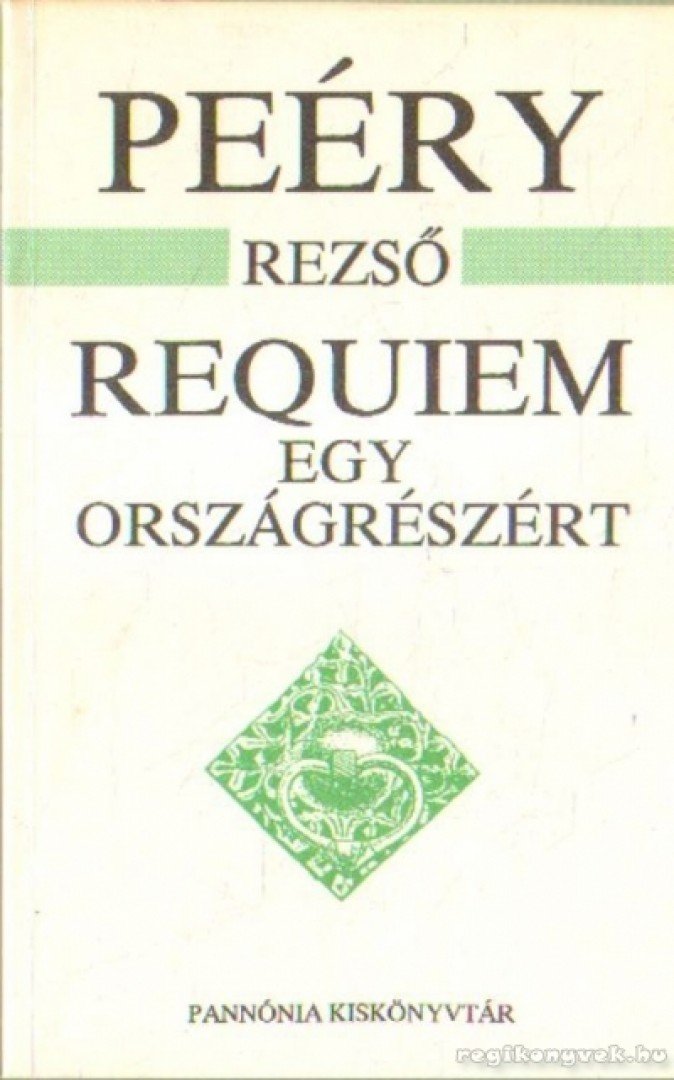 Peéry Rezső - Requiem egy országrészért [antikvár]