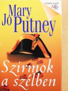 Mary Jo Putney - Szirmok a szélben [antikvár]