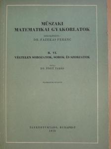 Dr. Frey Tamás - Műszaki matematikai gyakorlatok B. VI. [antikvár]