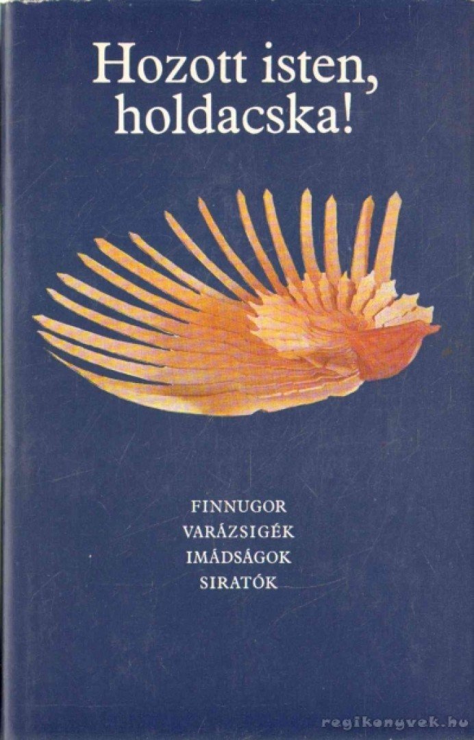Bereczki Gábor - Hozott isten, holdacska! [antikvár]