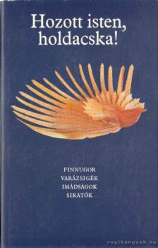 Bereczki Gábor - Hozott isten, holdacska! [antikvár]