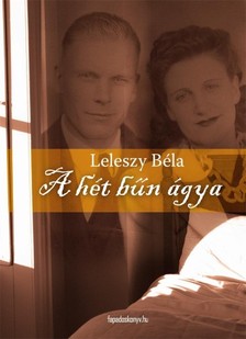 Leleszy Béla - A hét bűn ágya [eKönyv: epub, mobi]