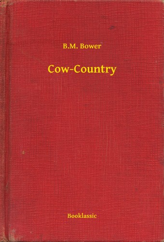 Bower B. M. - Cow-Country [eKönyv: epub, mobi]