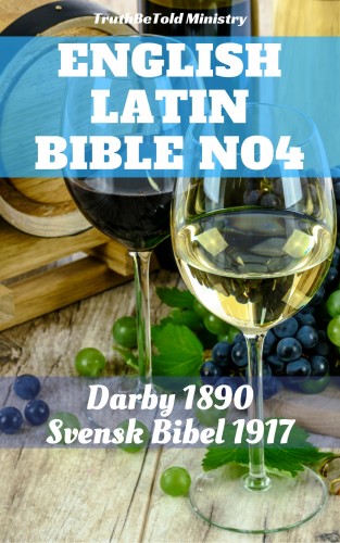 Joern Andre Halseth, John Nelson Darby, The Clementine Text Project, TruthBeTold Ministry - English Latin Bible No4 [eKönyv: epub, mobi]