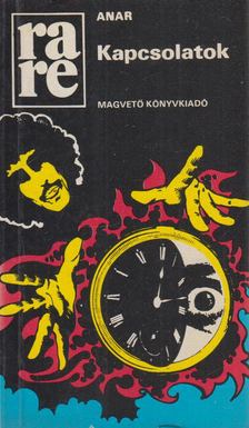 Anar - Kapcsolatok [antikvár]