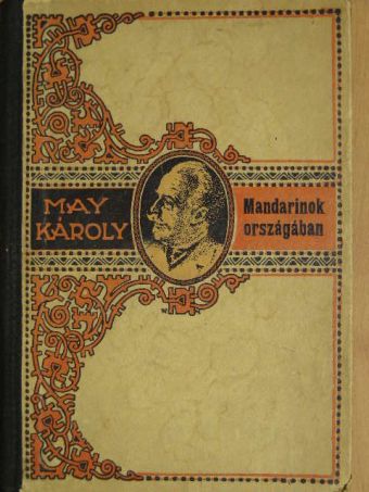 May Károly - Mandarinok országában [antikvár]