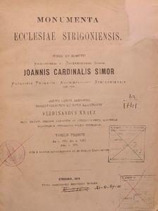 Dr. Ferdinandus Knauz - Monumenta Ecclesiae Strigoniensis I. [antikvár]