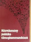 A. N. Alekszejev - Közvélemény-politika-tömegkommunikáció [antikvár]