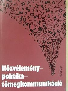 A. N. Alekszejev - Közvélemény-politika-tömegkommunikáció [antikvár]