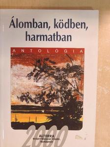 Ágoston Ilona - Álomban, ködben, harmatban [antikvár]