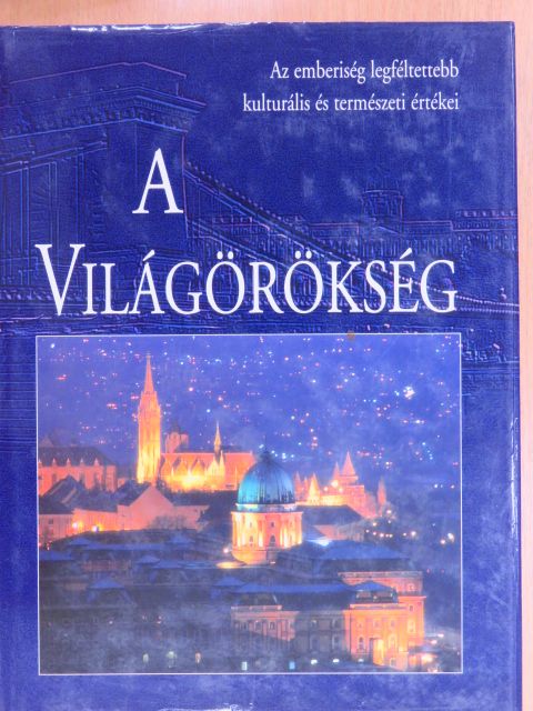 A Világörökség [antikvár]