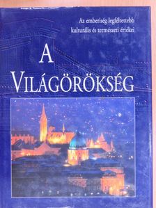 A Világörökség [antikvár]