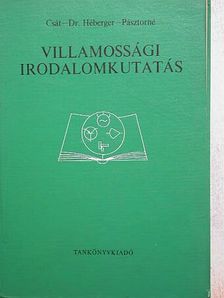 Csát József - Villamossági irodalomkutatás [antikvár]