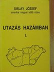 Sislay József - Utazás hazámban I. (töredék) [antikvár]