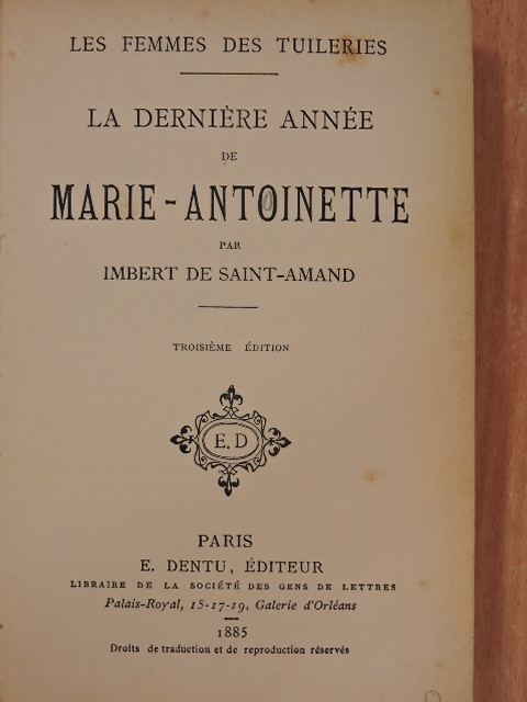 Imbert de Saint-Amand - La derniére année de Marie-Antoinette [antikvár]