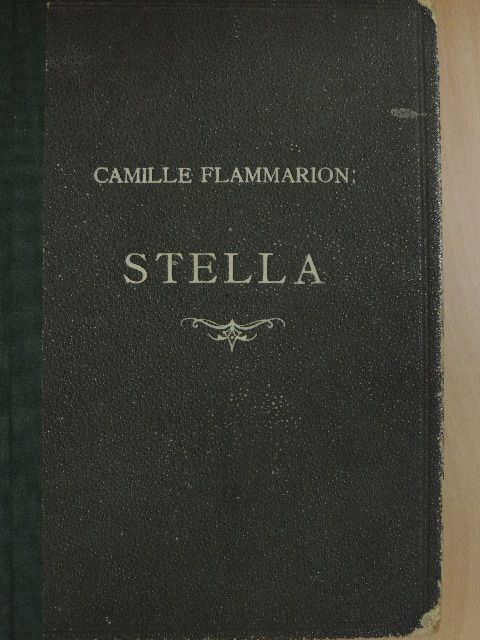 Camille Flammarion - Stella [antikvár]