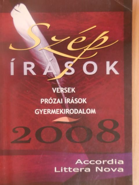 Balázs Tibor Balázs - Szép írások 2008 [antikvár]