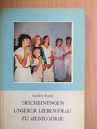 Dr. Ljudevit Rupcic - Erscheinungen unserer Lieben Frau zu Medjugorje [antikvár]
