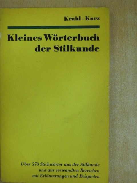 Josef Kurz - Kleines Wörterbuch der Stilkunde [antikvár]